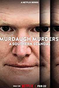 Murdaugh Murders: A Southern Scandal (2023)