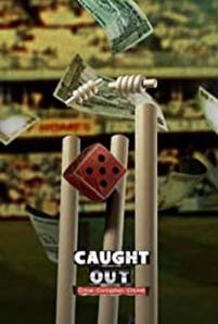 Caught Out Crime Corruption Cricket (2023)