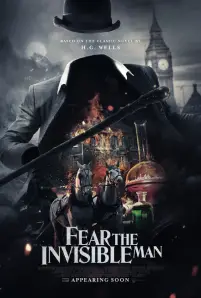 Fear the Invisible Man (2023)