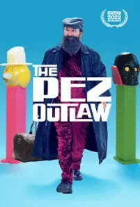 The Pez Outlaw (2022)