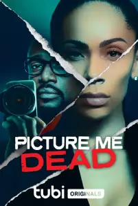 Picture Me Dead (2023)