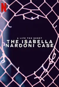 A Life Too Short: The Isabella Nardoni Case (2023)