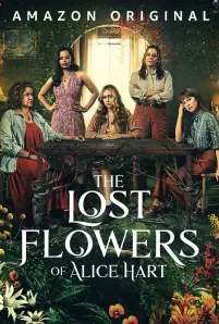 The Lost Flowers of Alice Hart (2023)