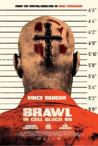 Brawl in Cell Block 99 (2017)