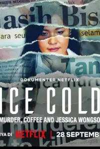 Ice Cold: Murder, Coffee and Jessica Wongso (2023)