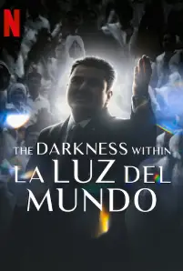 The Darkness within La Luz del Mundo (2023)