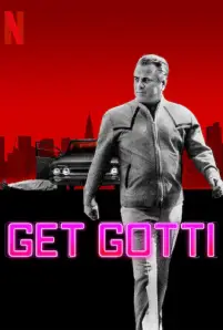 Get Gotti (2023)