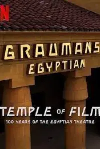 Temple of Film: 100 Years of the Egyptian Theatre (2023)