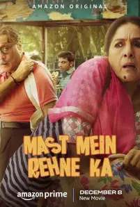 Mast Mein Rehne Ka (2023)