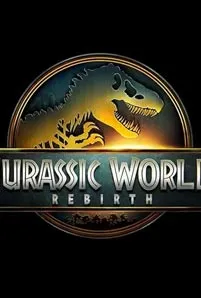 Jurassic World Rebirth (2025)