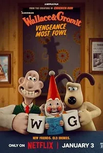 Wallace & Gromit Vengeance Most Fowl (2025)